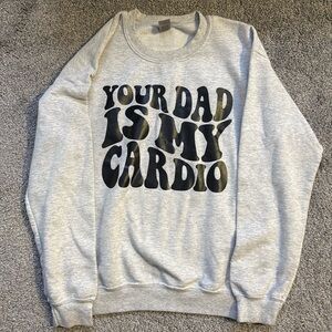 Custom order sweatshirt